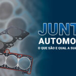 Juntas Automotivas: o que são e qual sua importância